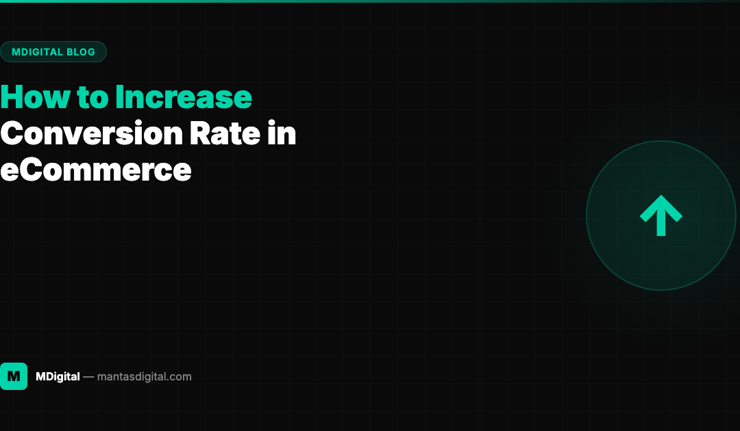 How to Increase Conversion Rate in eCommerce (2026)