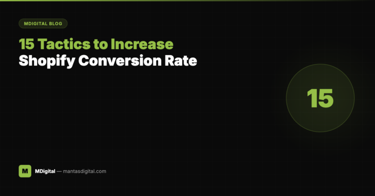 How to Increase Your Shopify Conversion Rate: 15 Proven Tactics