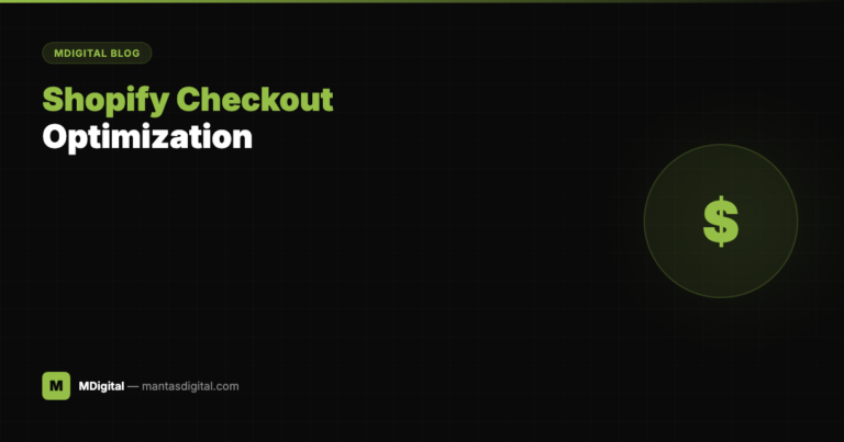 Shopify Checkout Optimization: Reduce Cart Abandonment by 30%